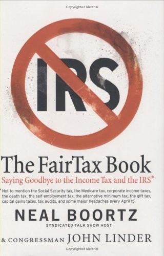The FairTax Book: Saying Goodbye to th…, Linder, John