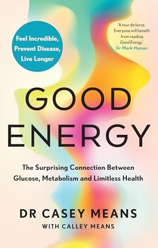 Good Energy: The number 1 New York T… by Means, Dr. Casey Paperback / softback