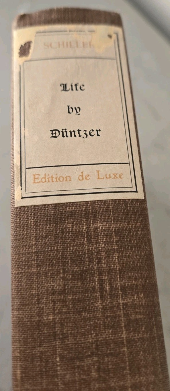 1902 The Life Of Schiller by Heinrich Duntzer Luxury Edition #15 of 1,000