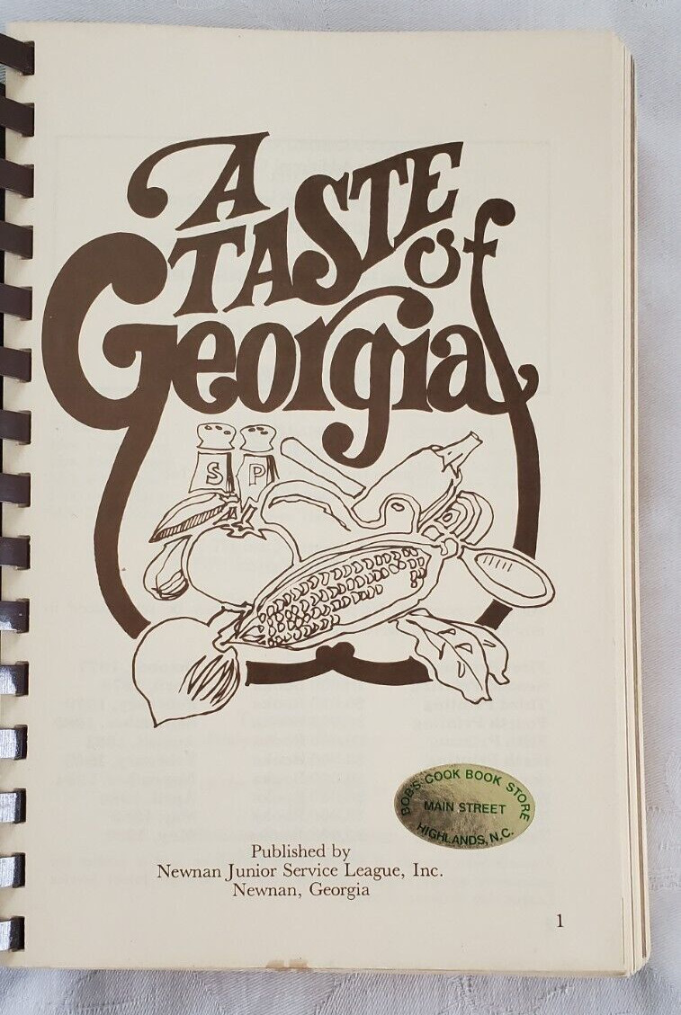 Vintage Cookbook A TASTE OF GEORGIA Southern Living Edition 1990 592 Pages YUM
