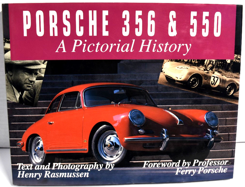 VINTAGE- Porsche 356 & 550 A Pictorial History by Henry Rasmussen *LIKE NEW*