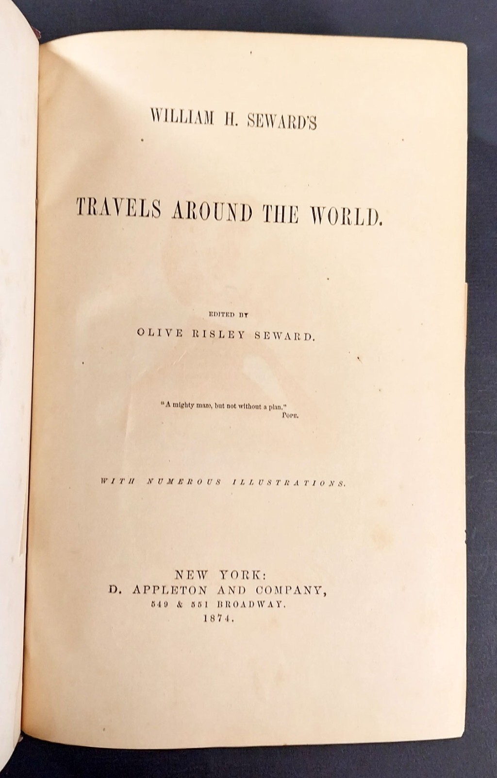 William H Seward’s Travels Around The World HC 1874 Illustrated D Appleton & Co