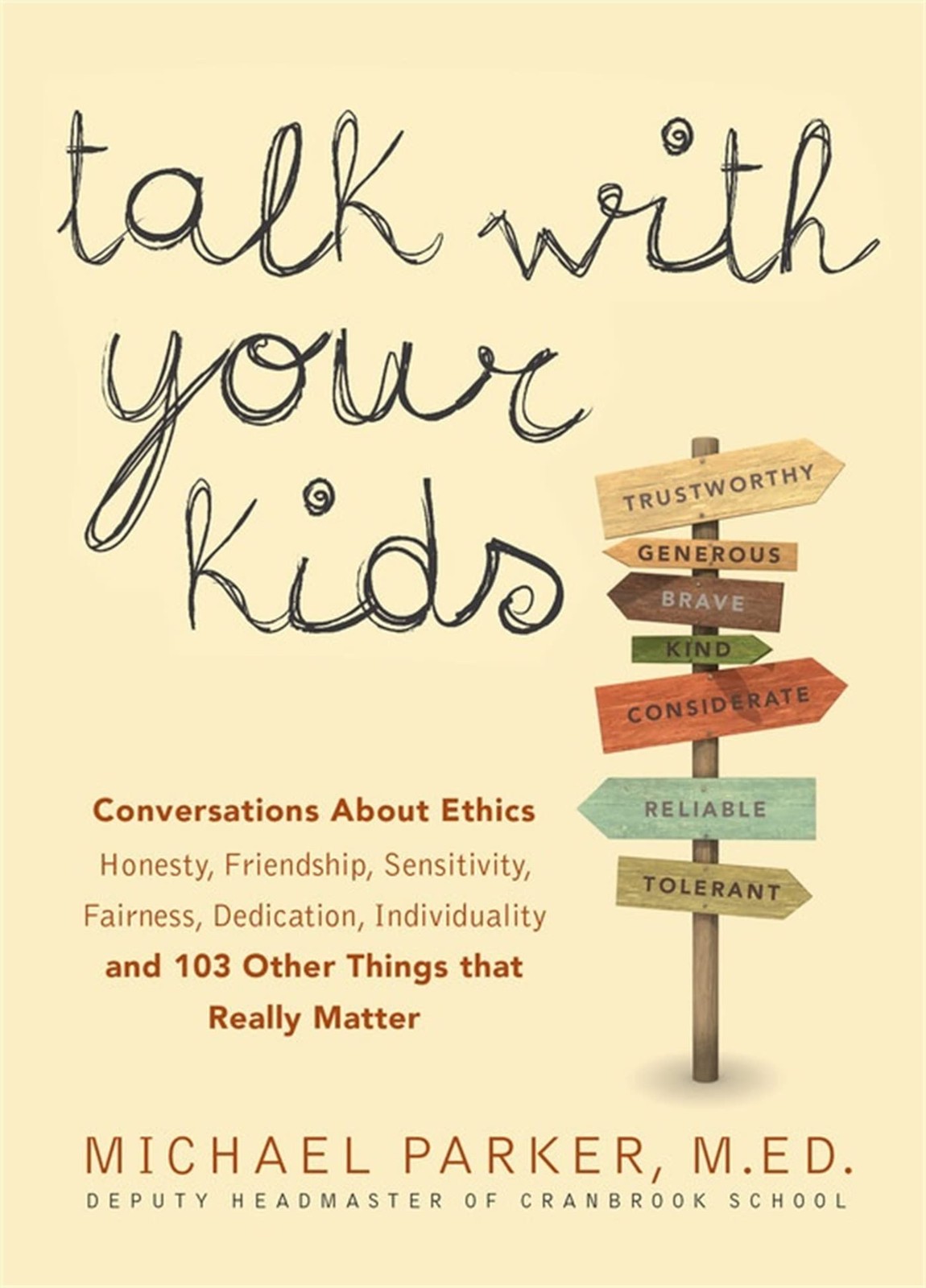 Talk With Your Kids: Conversations About Ethics — Honesty, Friendship, Sens…