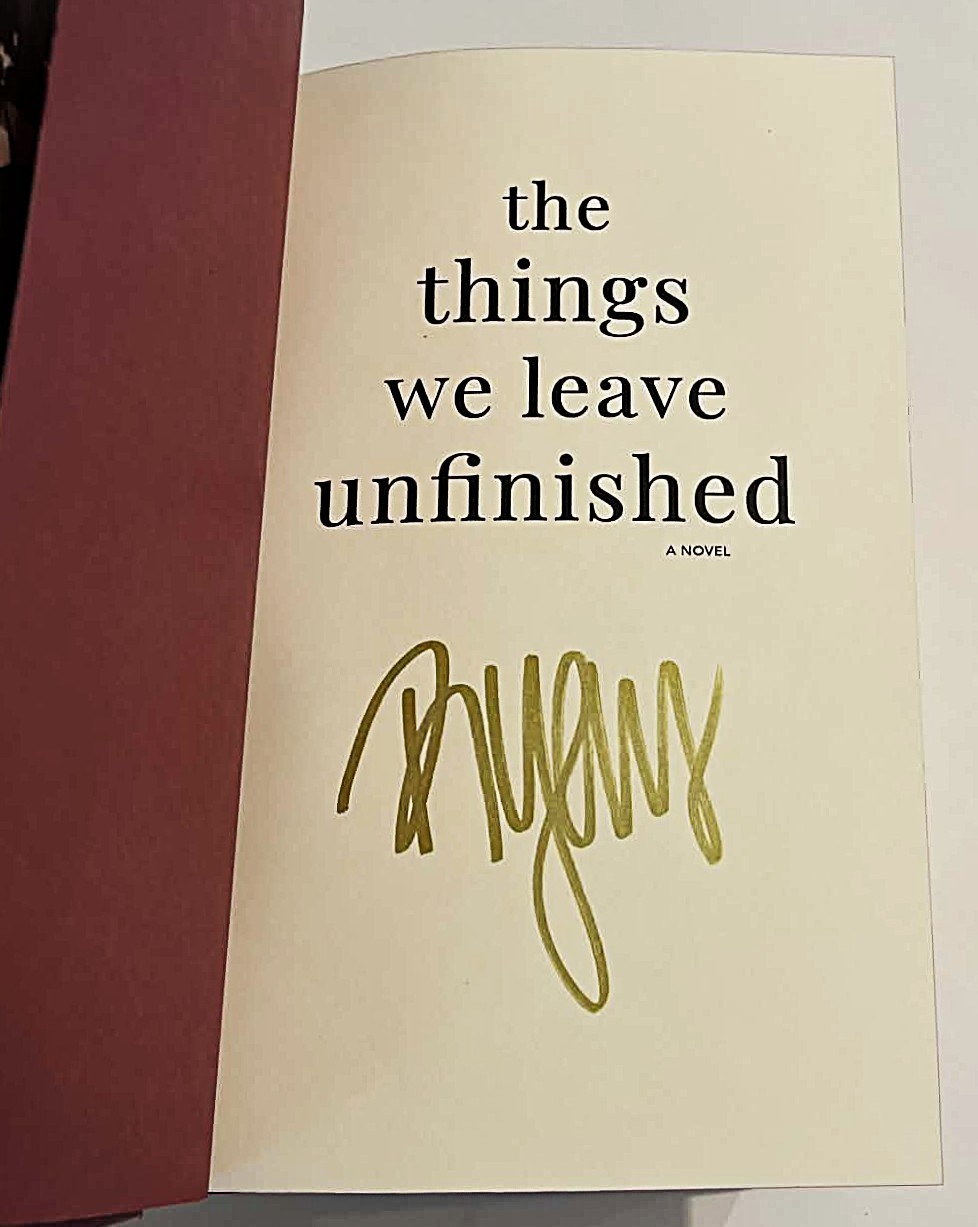 The Things We Leave Unfinished Rebecca Yarros SIGNED True 1st Edition Hardcover