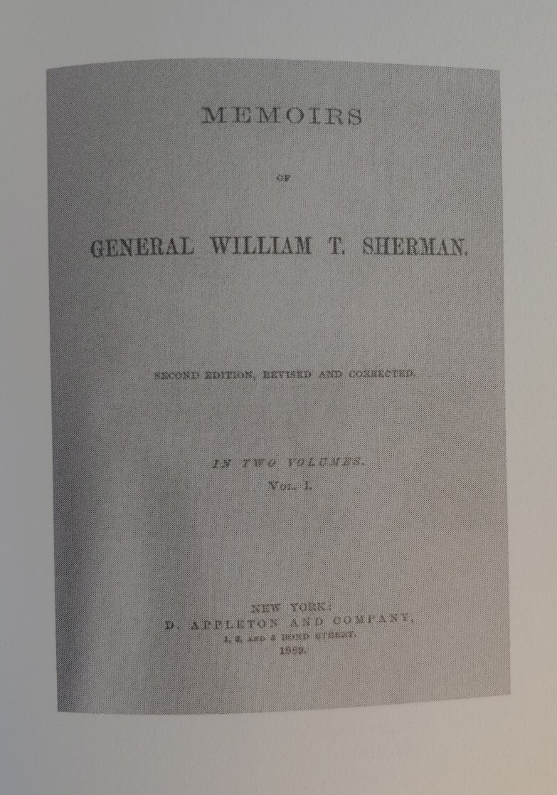 The Memoirs of W.T. Sherman: All Volumes, William Tecumseh Civil War General