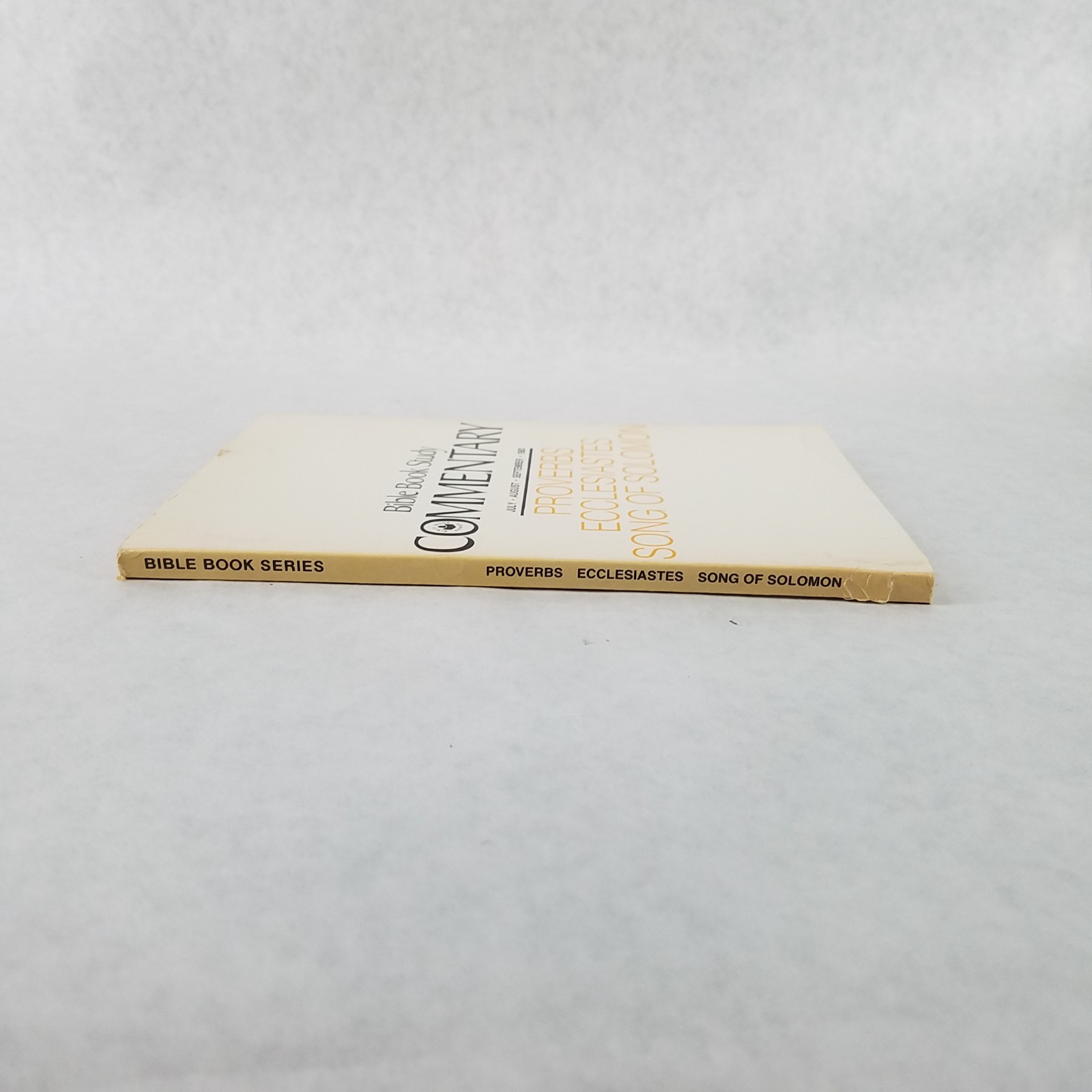 Proverbs, Ecclesiastes, Song of Solomon: Bible Book Study Commentary – 1983