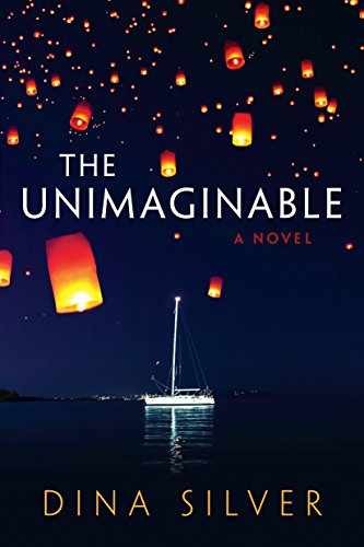The Unimaginable – Paperback, by Silver Dina – Very Good