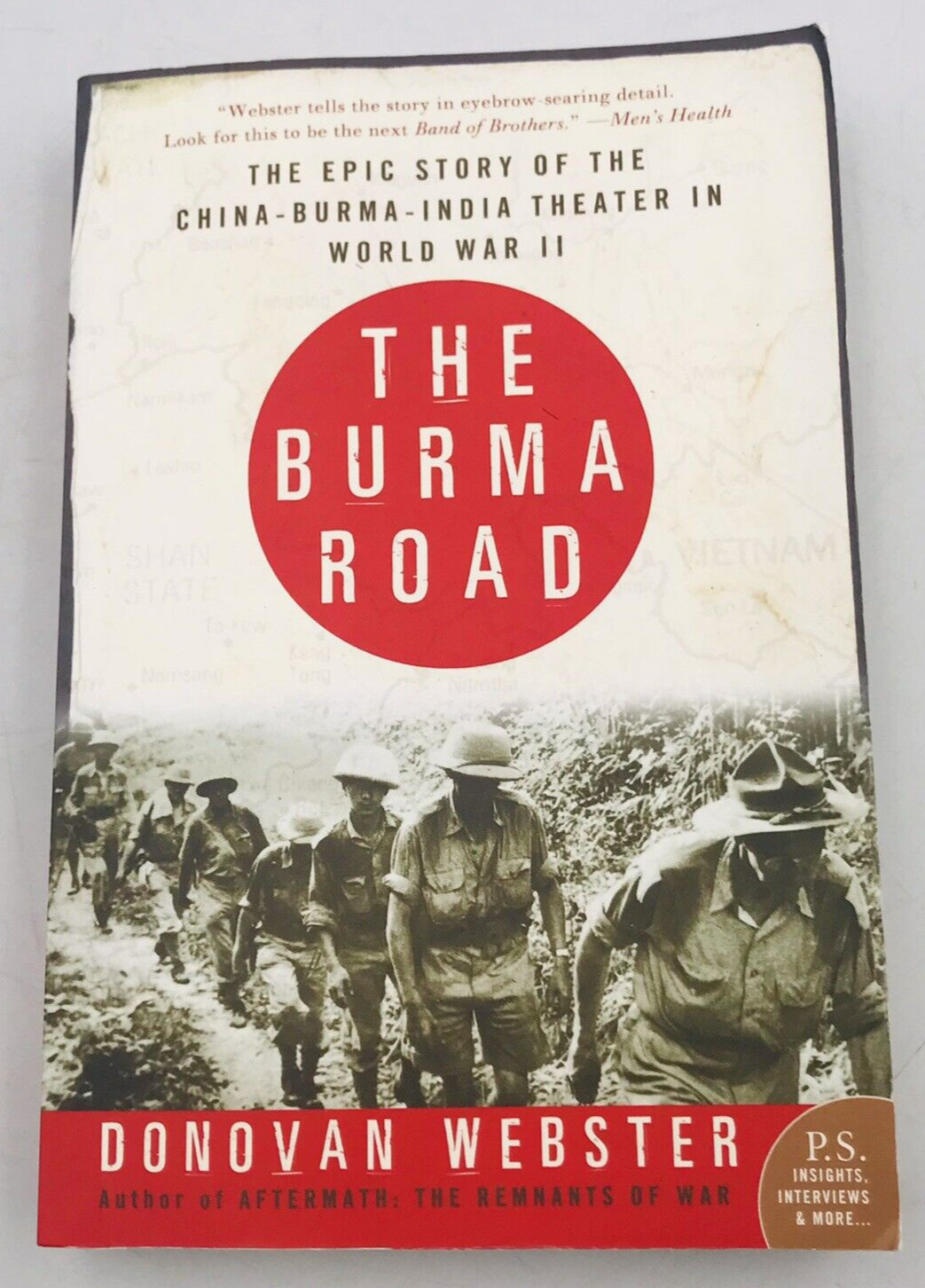 The Burma Road by Donovan Webster — China Burma India Theater in World War II