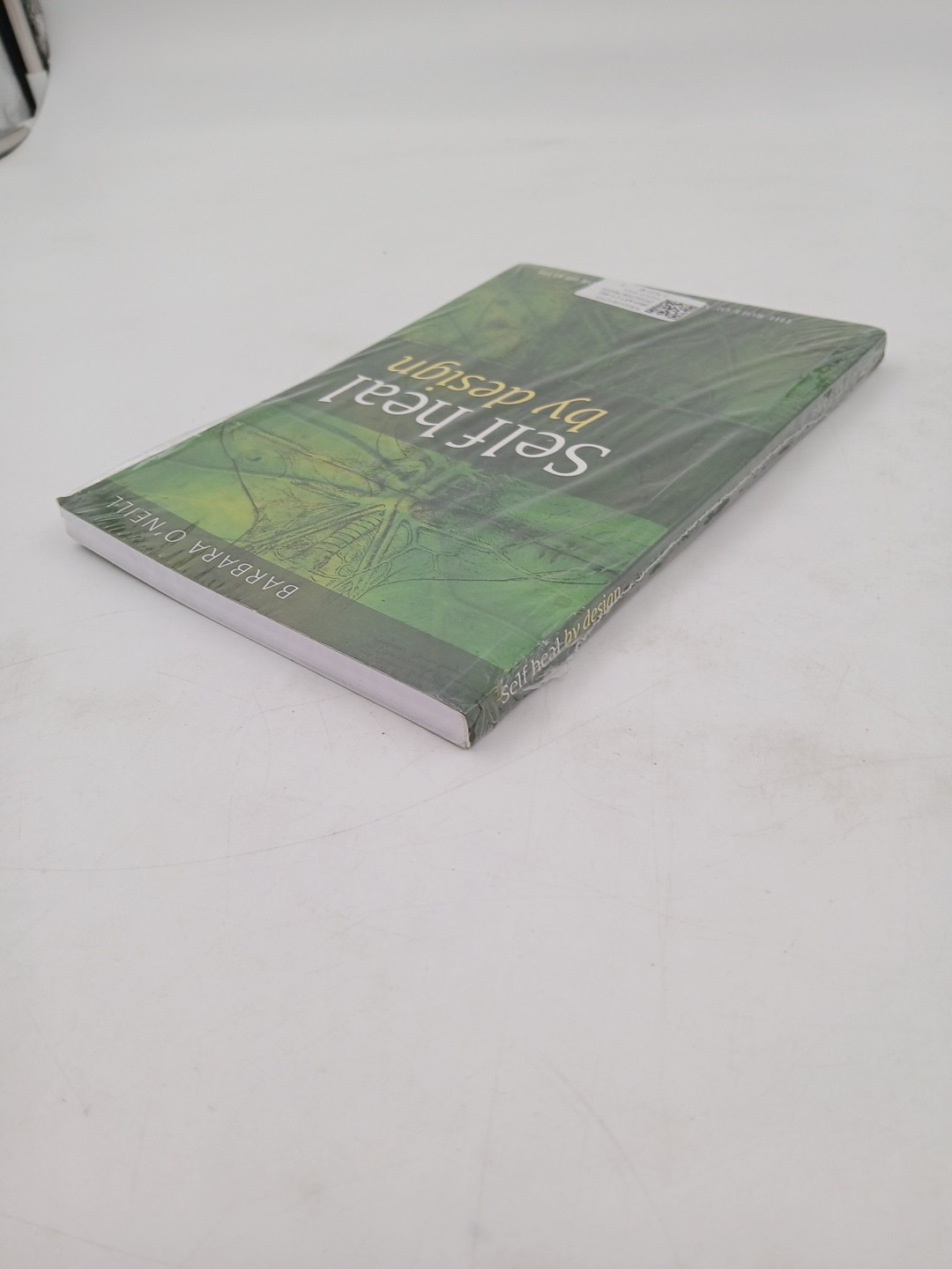 Self Heal By Design The Role of Micro-Organisms for Health 5th Ed Barbara O’Nei.