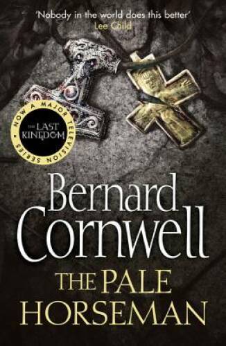 The Pale Horseman. Bernard Cornwell (The Last Kingdom Series) – VERY GOOD