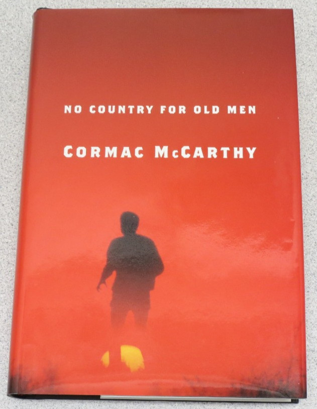 No Country for Old Men by Cormac Mccarthy (2005, Hardcover)