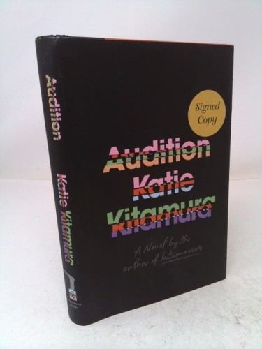 Audition (Signed) by Kitamura, Katie