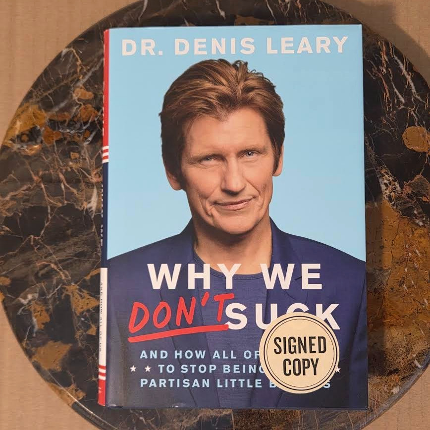 DENIS LEARY Why We Don’t Suck SIGNED AUTOGRAPH 2017 HC FIRST EDITION VGC