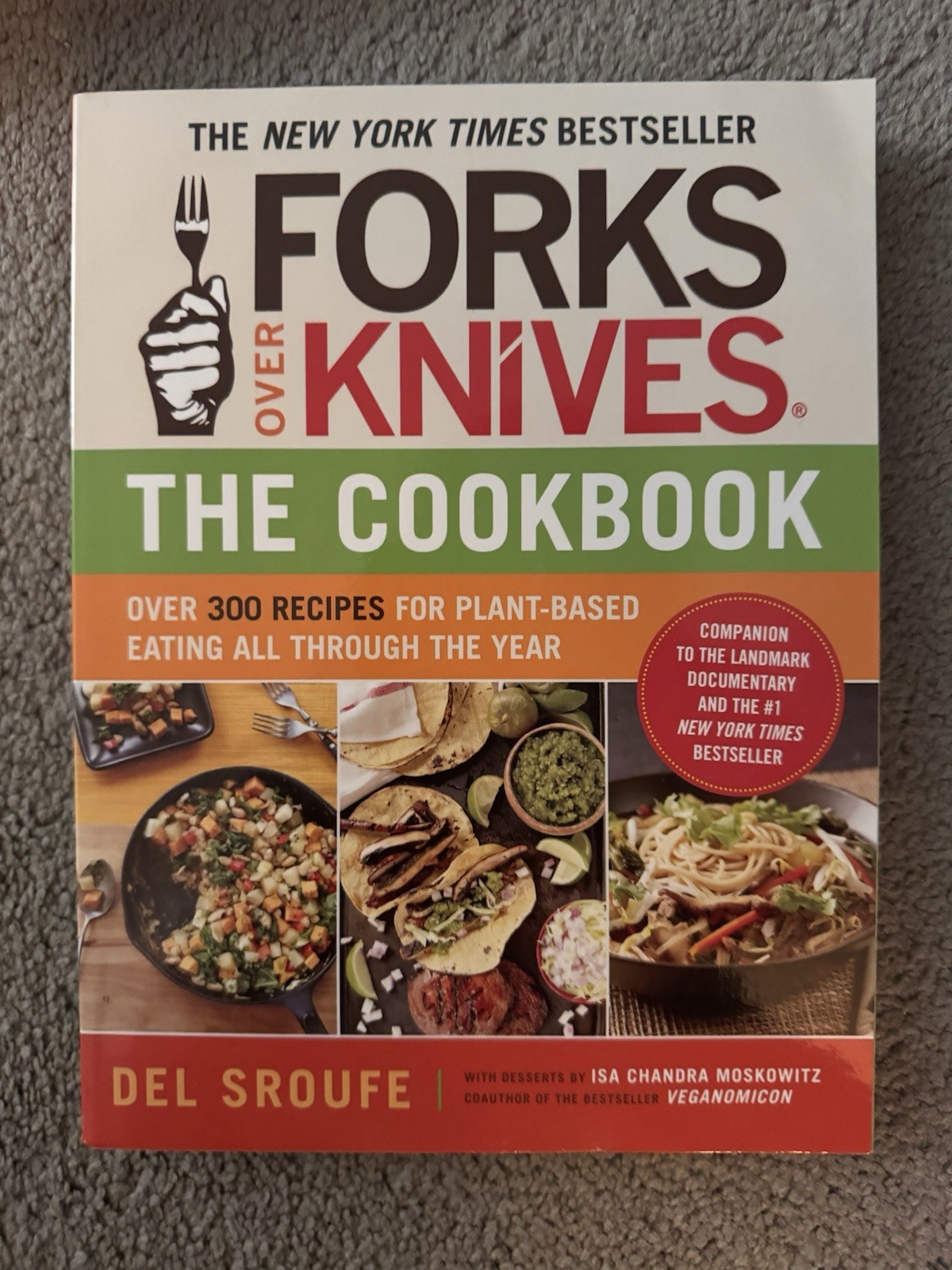 Forks Over Knives: The Cookbook by Del Sroufe (2012, Library Binding)