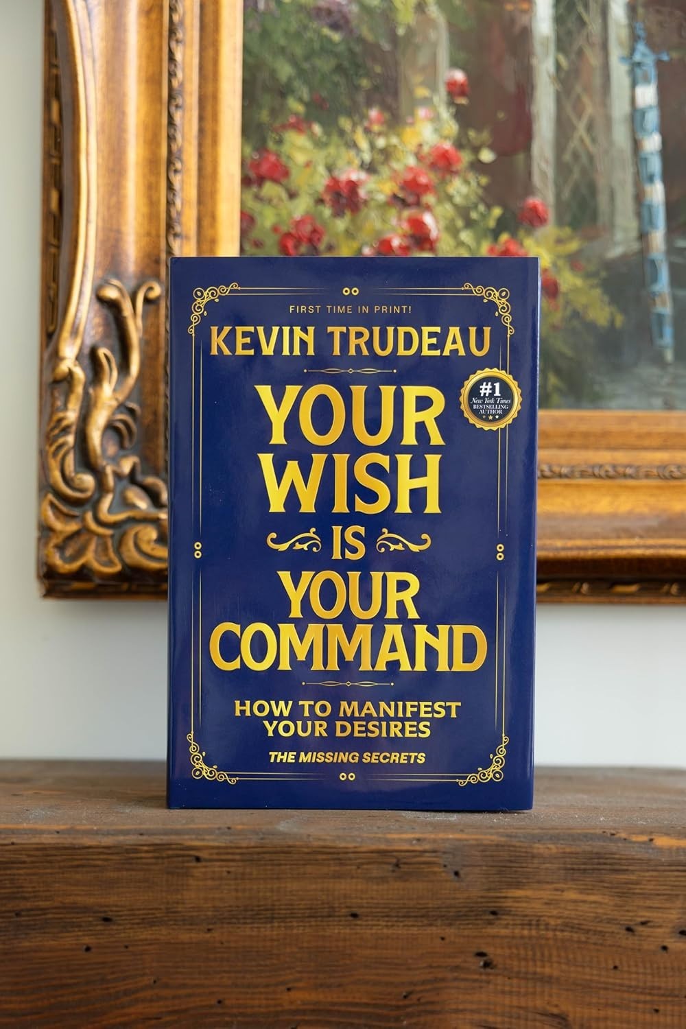 „Your Wish Is Your Command; How to Manifest Your Desires“ – the Missing Secrets