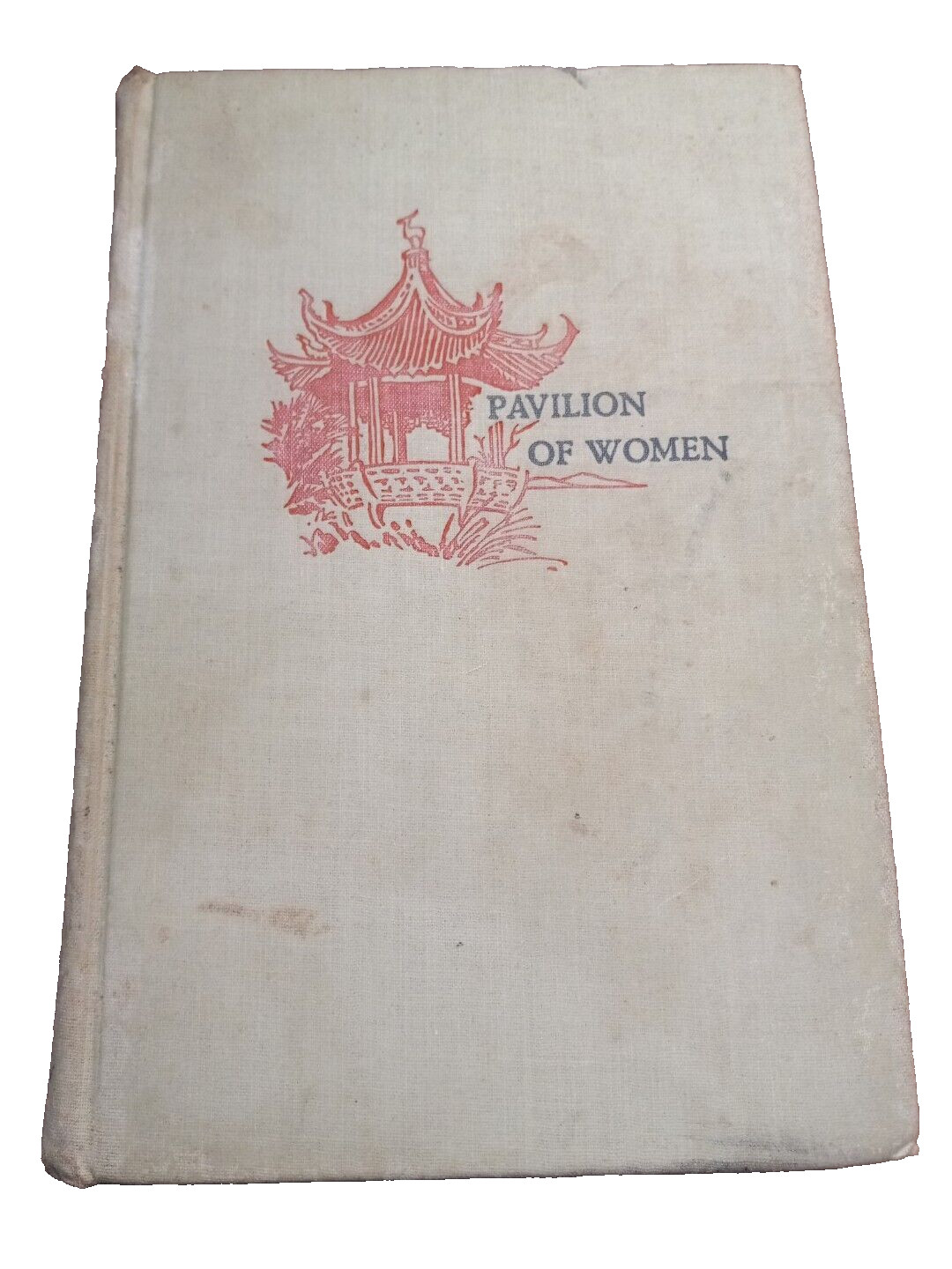 Pavilion Of Women Pearl S. Buck 1946
