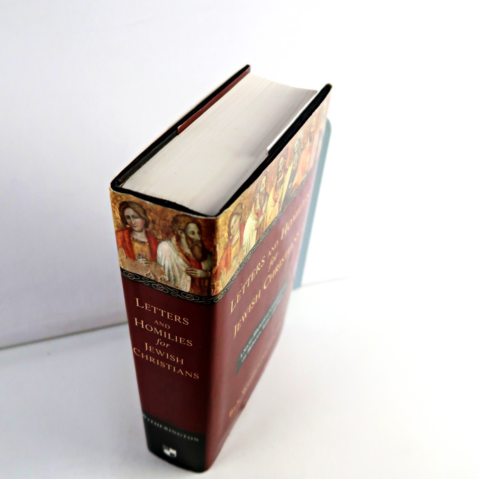 Letters And Homiles For Jewish Christians Ben Witherington III