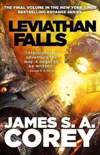 Leviathan Falls: Book 9 of the Expanse (now a Prime Original series) by Corey