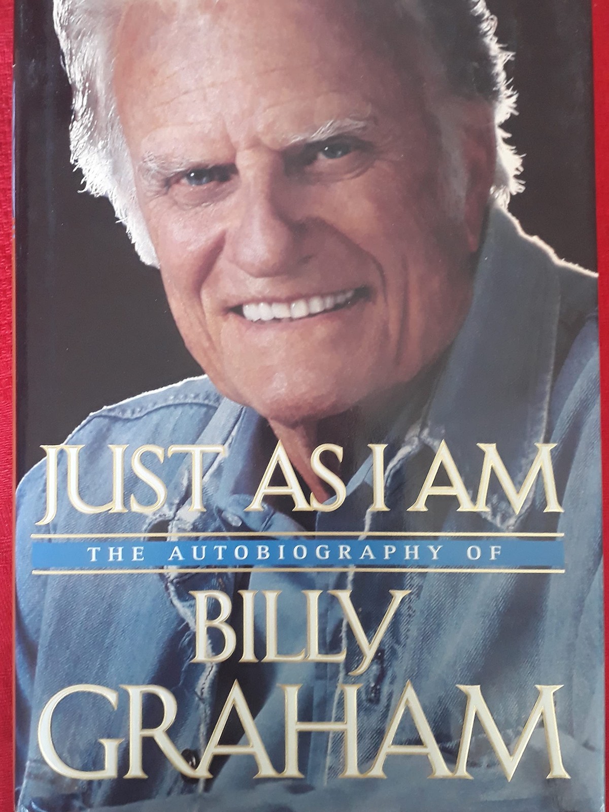 Just As I Am: The Autobiography of Billy Graham – Graham, Billy – Very Good …