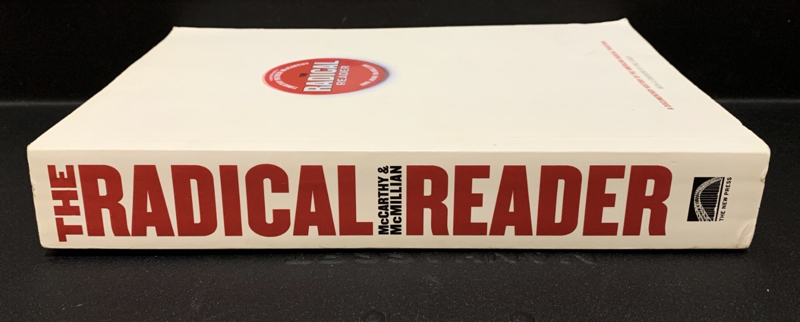 BOOK – „The Radical Reader“ 2003 Softcover Edition – 688 Pages