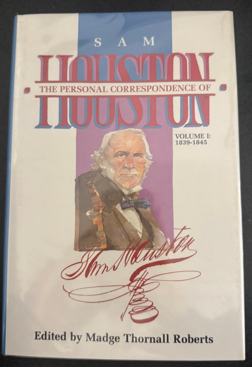 Personal Correspondence of Sam Houston – V1: 1839-1845 by Madge Thornall Roberts