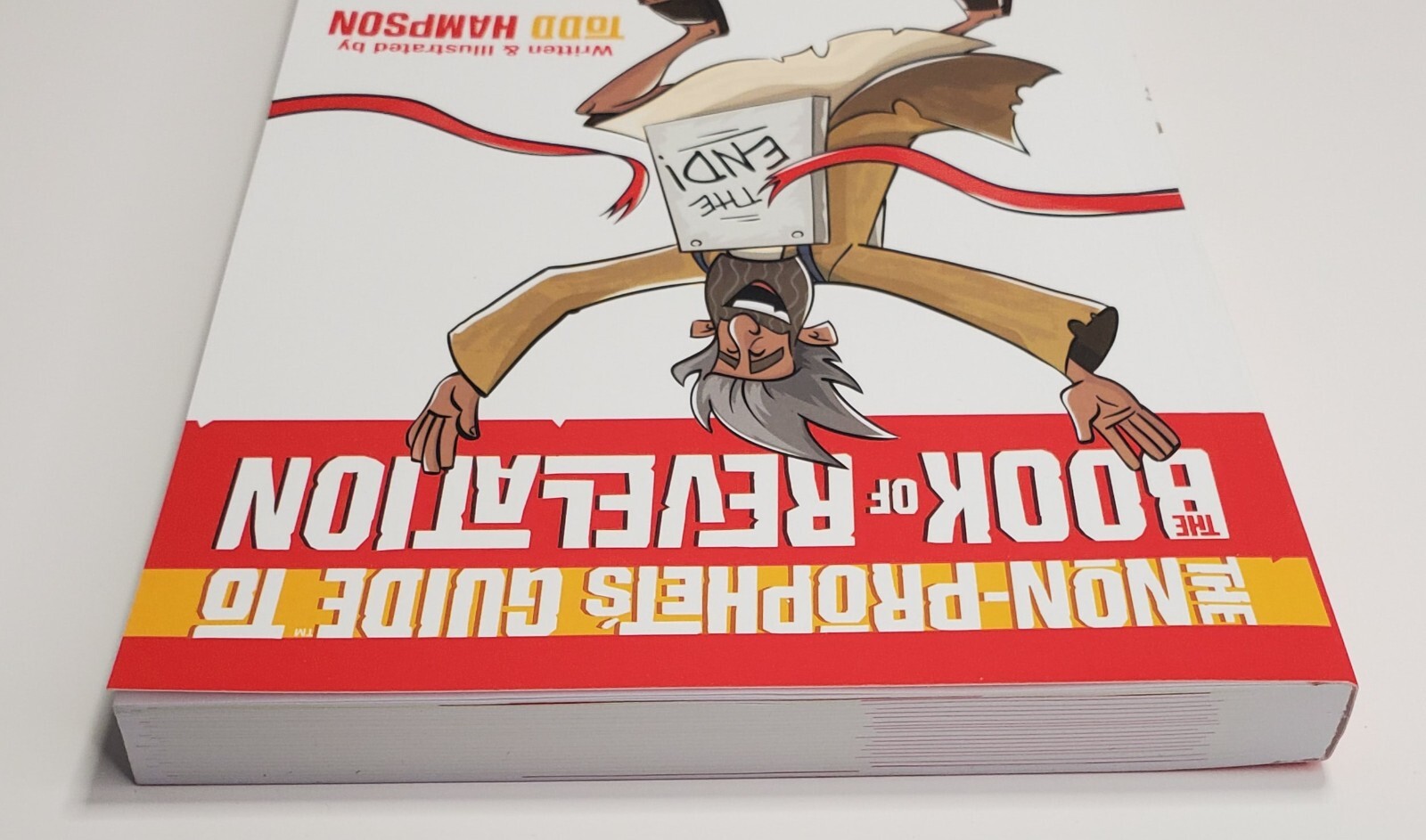 The Non-Prophet’s Guide To The Book Of Revelation: Bible Prophecy for Everyone