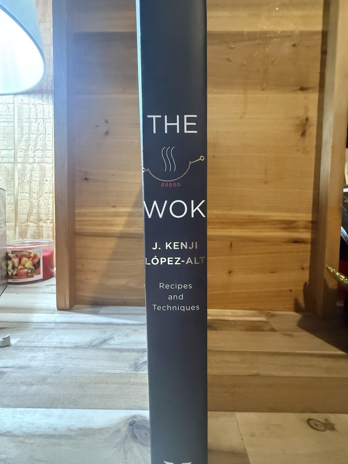 J. Kenji López-Alt The Wok Recipes & Techniques 2022 HC Illustrated Chinese