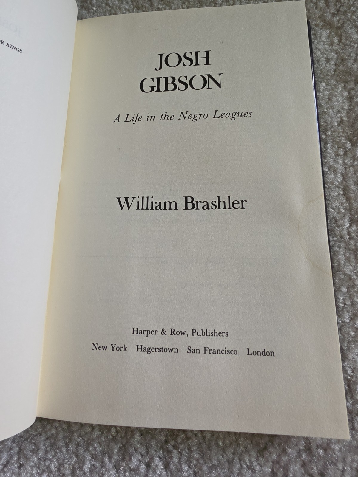 Josh Gibson: A Life in the Negro Leagues. William Brashler First Edition & Print