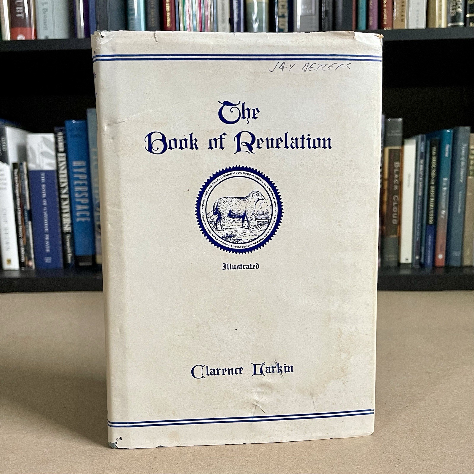 The Book of Revelation: A Study of Holy Scripture, Clarence Larkin, 1919, HC/DJ