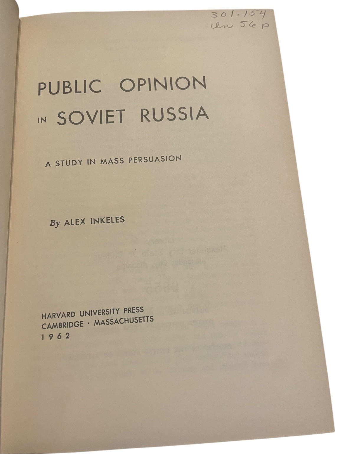 Public Opinion in Soviet Russia Alex Inkeles 1962 Fourth Printing Harvard