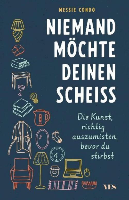 Niemand möchte deinen Scheiß, Messie Condo