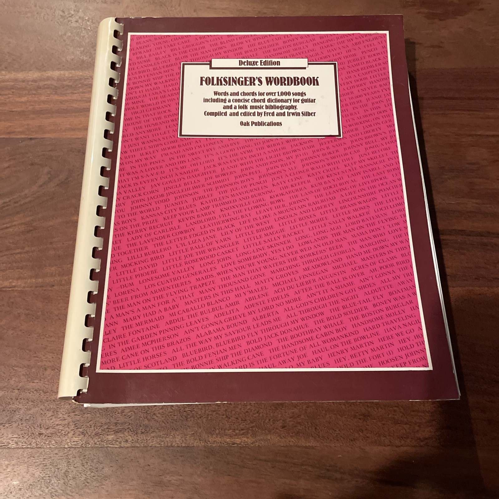 Folksinger’s Wordbook Deluxe Edition Fred & Irwin Silber 1973 Oak Pub 1000 Songs