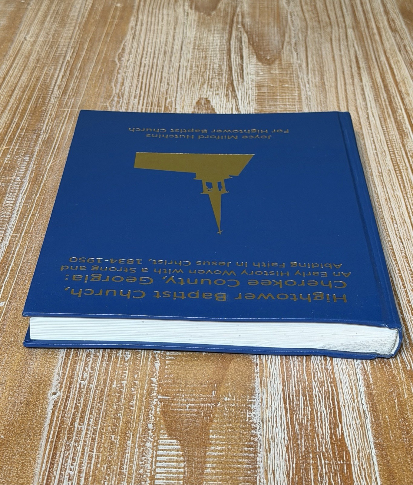 Hightower Baptist Church, Cherokee County Georgia: An Early History Hardcover