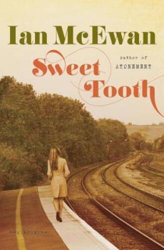 Sweet Tooth: A Novel – Hardcover By McEwan, Ian – GOOD