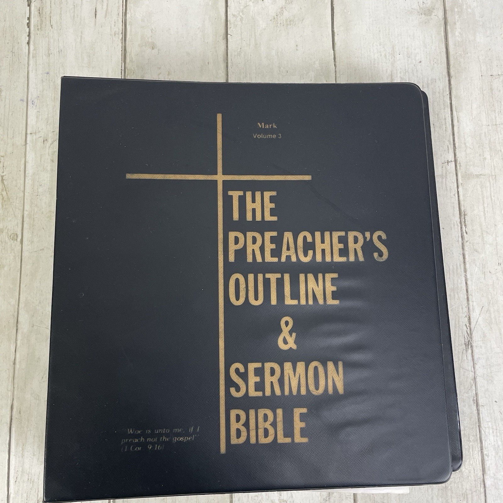 Preacher’s Outline & Sermon Bible KJV 3-Ring Binder – Mark Volume 3