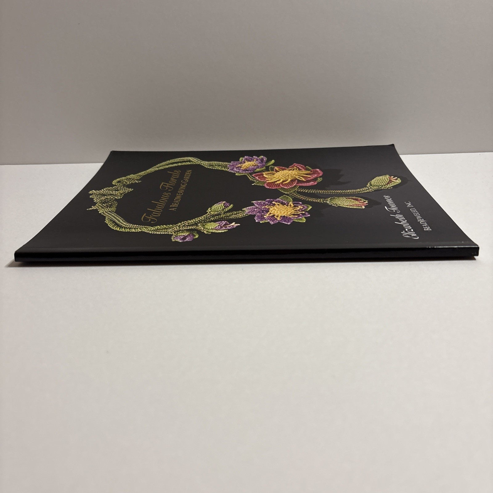 Fabulous Florals : A Beadweaving Garden by Elizabeth Townes, Paperback