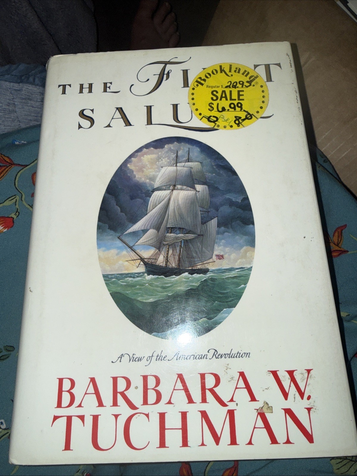 The First Salute by Barbara W. Tuchman (1988, Hardcover w/DJ) FIRST EDITION NICE