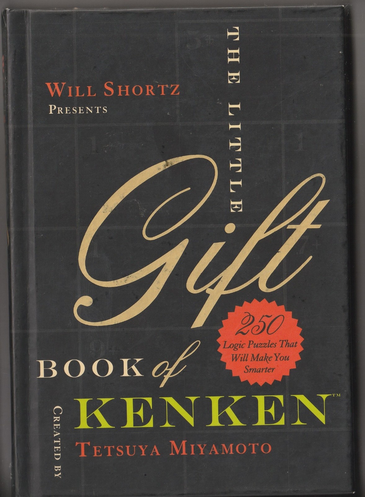 „The Little Gift Book of KenKen“, Tetsuya Miyamoto; St. Martin’s hc, 2008: VG!