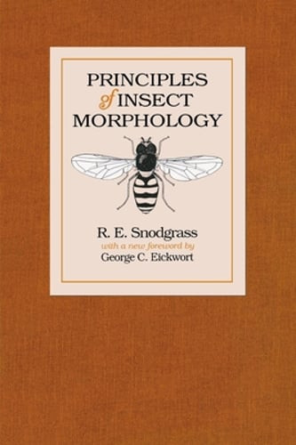 Principles of Insect Morphology by R E Snodgrass: Used