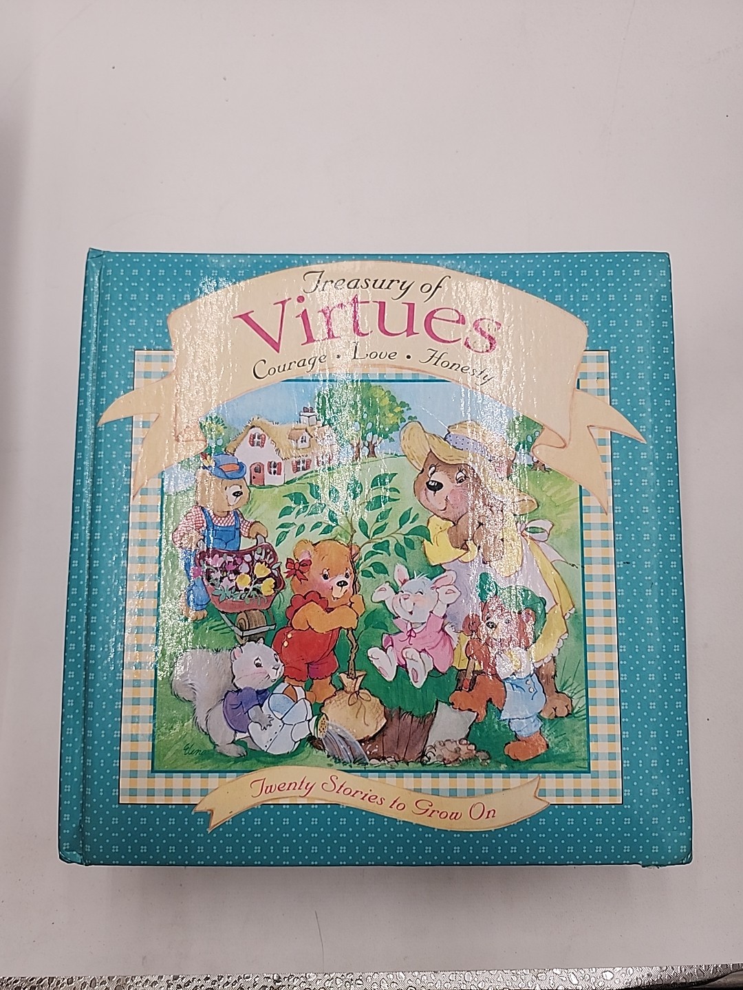 Treasury of Virtues : Courage, Love, Honesty Soft padded Hardcover 1998
