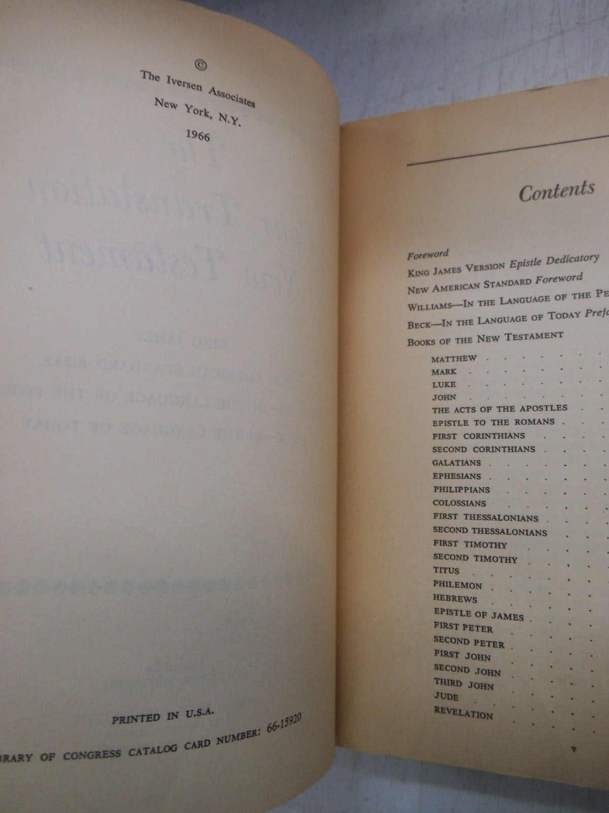 THE FOUR TRANSLATION NEW TESTAMENT PARALLEL EDITION 1966 TPB KING JAMES VERSION