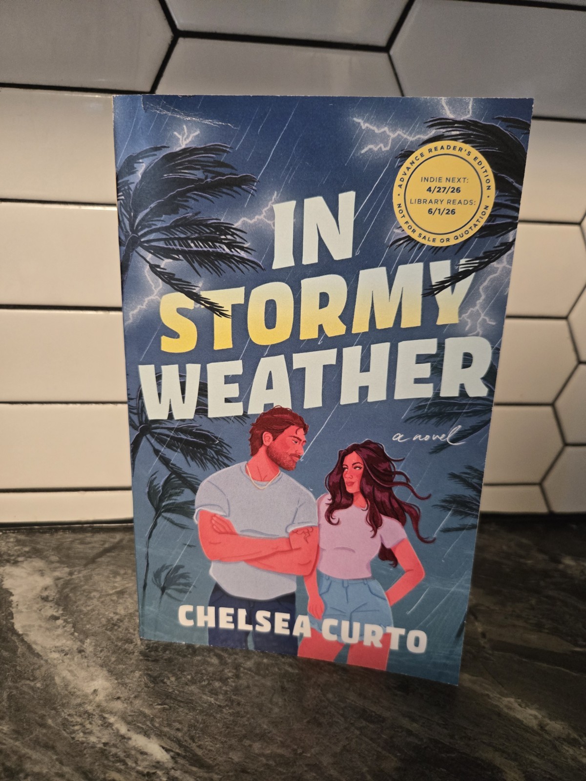 In Stormy Weather By Chelsea Curto ARC Advance Reader Copy Romance 7/2026