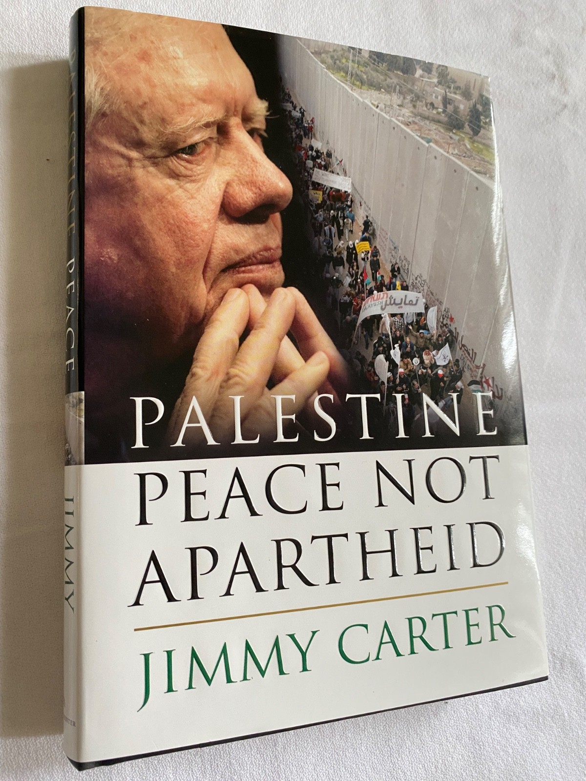 Signed Jimmy Carter Palestine Peace Not Apartheid First Printing 2006 Hardcover