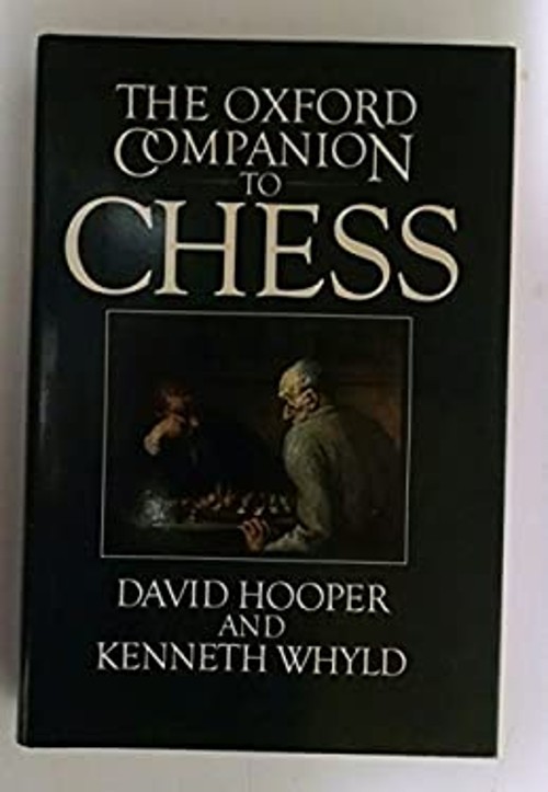 The Oxford Companion to Chess Hardcover Kenneth, Hooper, David Wh