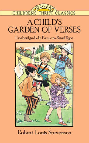 A Child’s Garden of Verses (Dover Children’s Thrift Classics) – Paperback – GOOD