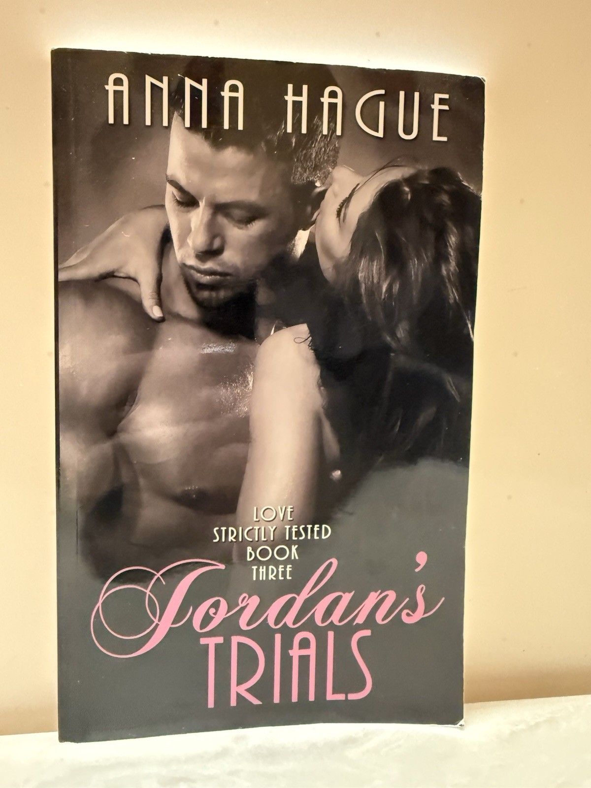 Jordan’s Trials (Love Strictly Tested) by Hague, Anna [Paperback, 220 pages]