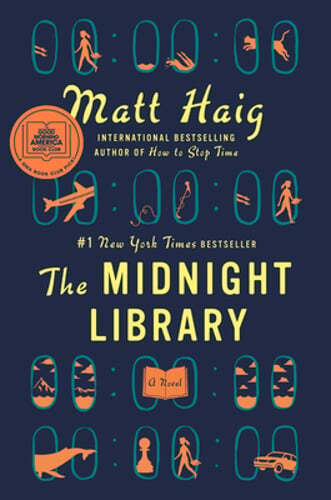 The Midnight Library: A GMA Book Club Pick (a Novel) by Matt Haig: Used