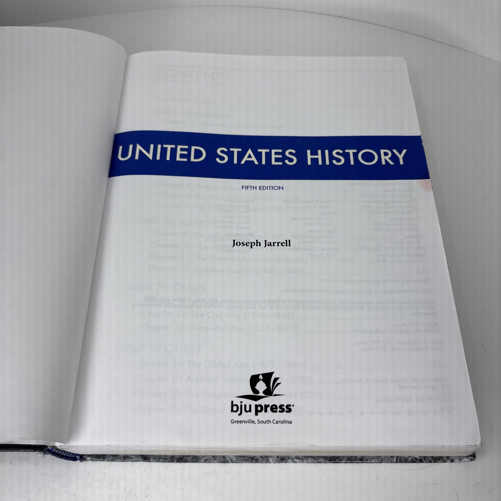 UNITED STATES HISTORY 5th edition Joseph Jarrel bju Press HC- Good
