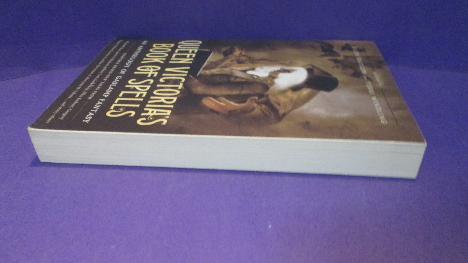Queen Victoria’s Book Of Spells (An Anthology Of Gaslamp Fantasy) STEAMPUNK PB