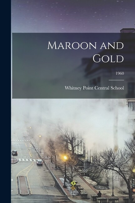 Maroon And Gold; 1960